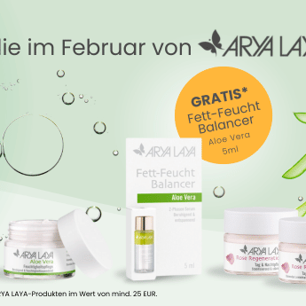 Aktionsbanner Goodieaktion im Februar ARYA LAYA mit einem Fett-Feucht Balancer Aloe Vera (5 ml) gratis ab 25 Euro Mindestbestellwert