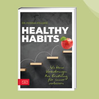 Das Buch "Healthy Habits" von Dr. Fionna Zöllner 