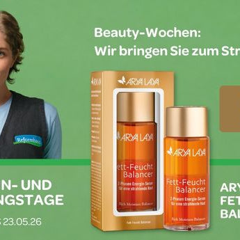 Wir bringen Sie zum Strahlen: Testen Sie vom 18. bis 23. Mai in allen teilnehmenden Reformhäusern den ARYA LAYA Fett-Feucht-Balancer