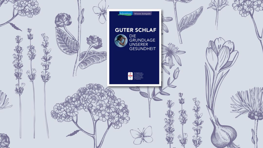 Reformhaus Wissen Kompakt: Guter Schlaf