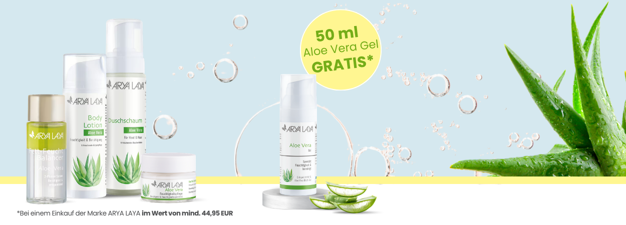 ARYA LAYA-Produkte im Wert von mind. 44,95 Euro kaufen und Aloe Vera Gel (50 ml) gratis erhalten