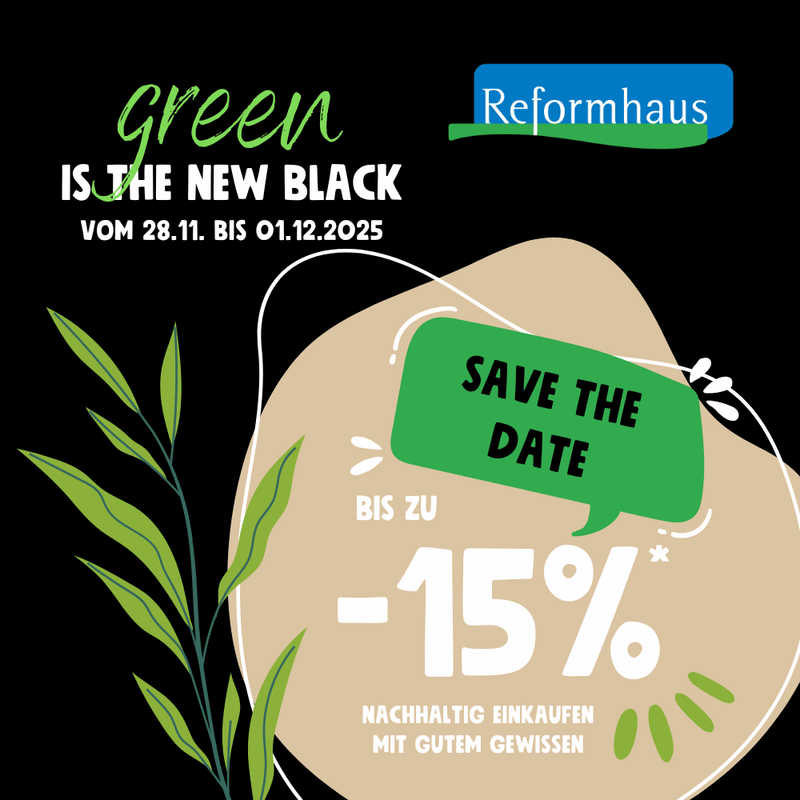 Black Friday bei Reformhaus: Vom 28.11- bis 1. 12. bis zu 15 Prozent sparen