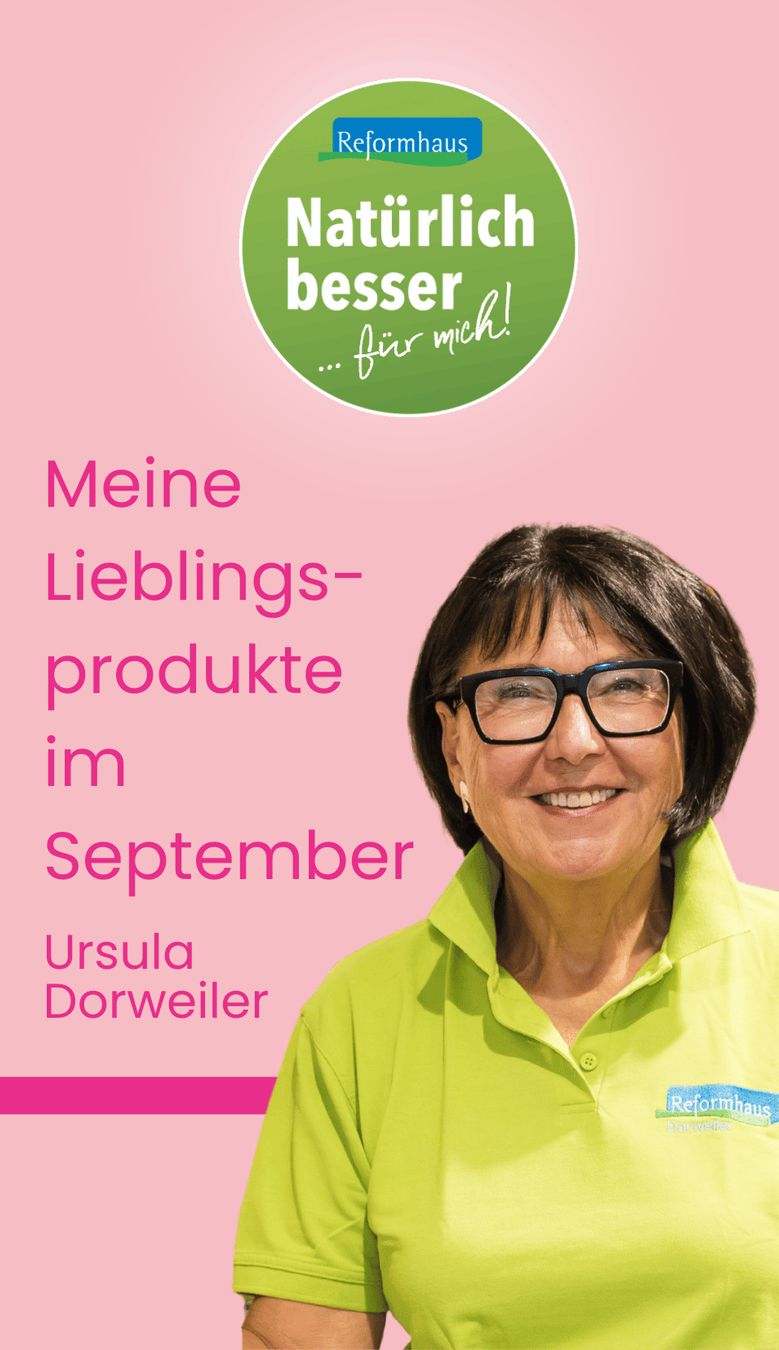 Ursula Dorweiler zeigt ihre Lieblingsprodukte im September